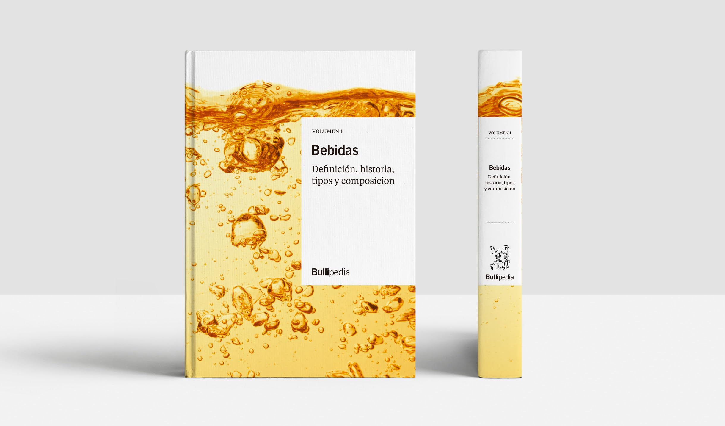 Bebidas. Volumen I Definición, historia, tipos y composición (Bullipedia)