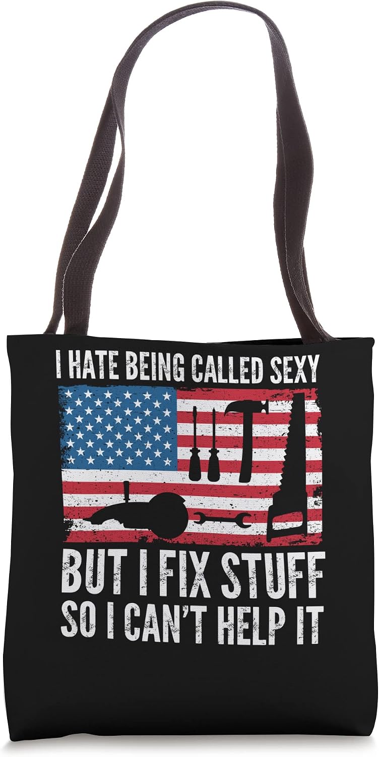 I hate being called sey but I fix stuff handyman Tote Bag