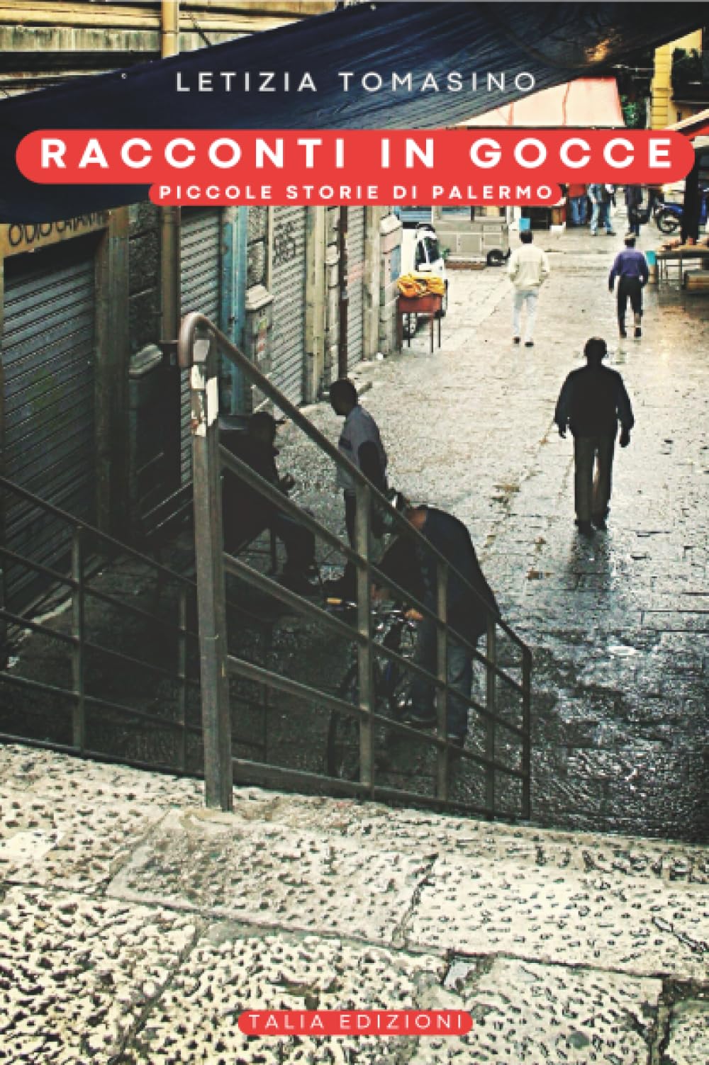 Racconti in gocce. Piccole storie di Palermo