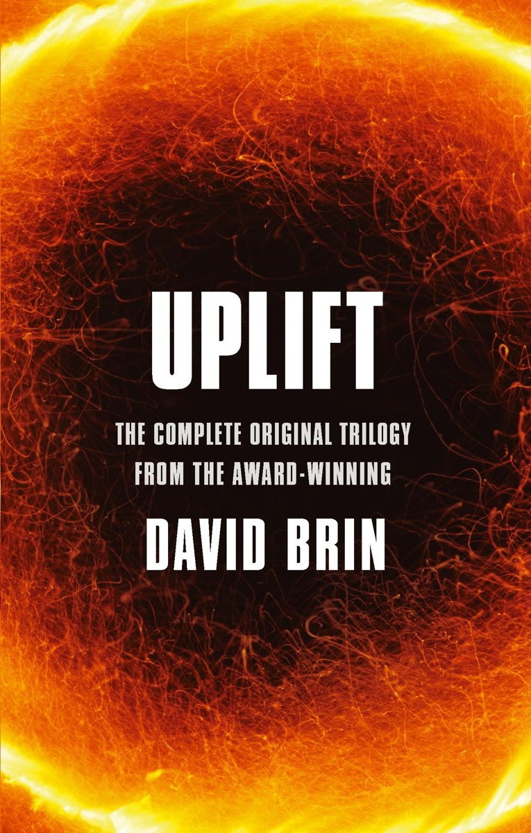 Uplift The Complete Original Trilogy (Uplift Omnibus Book 1) eBook