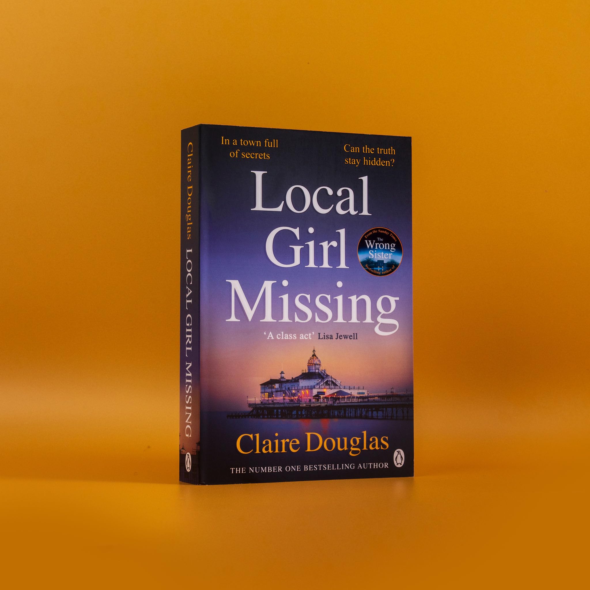 Local Girl Missing: From the author of No. 1 Sunday Times Bestseller, The New Neighbours