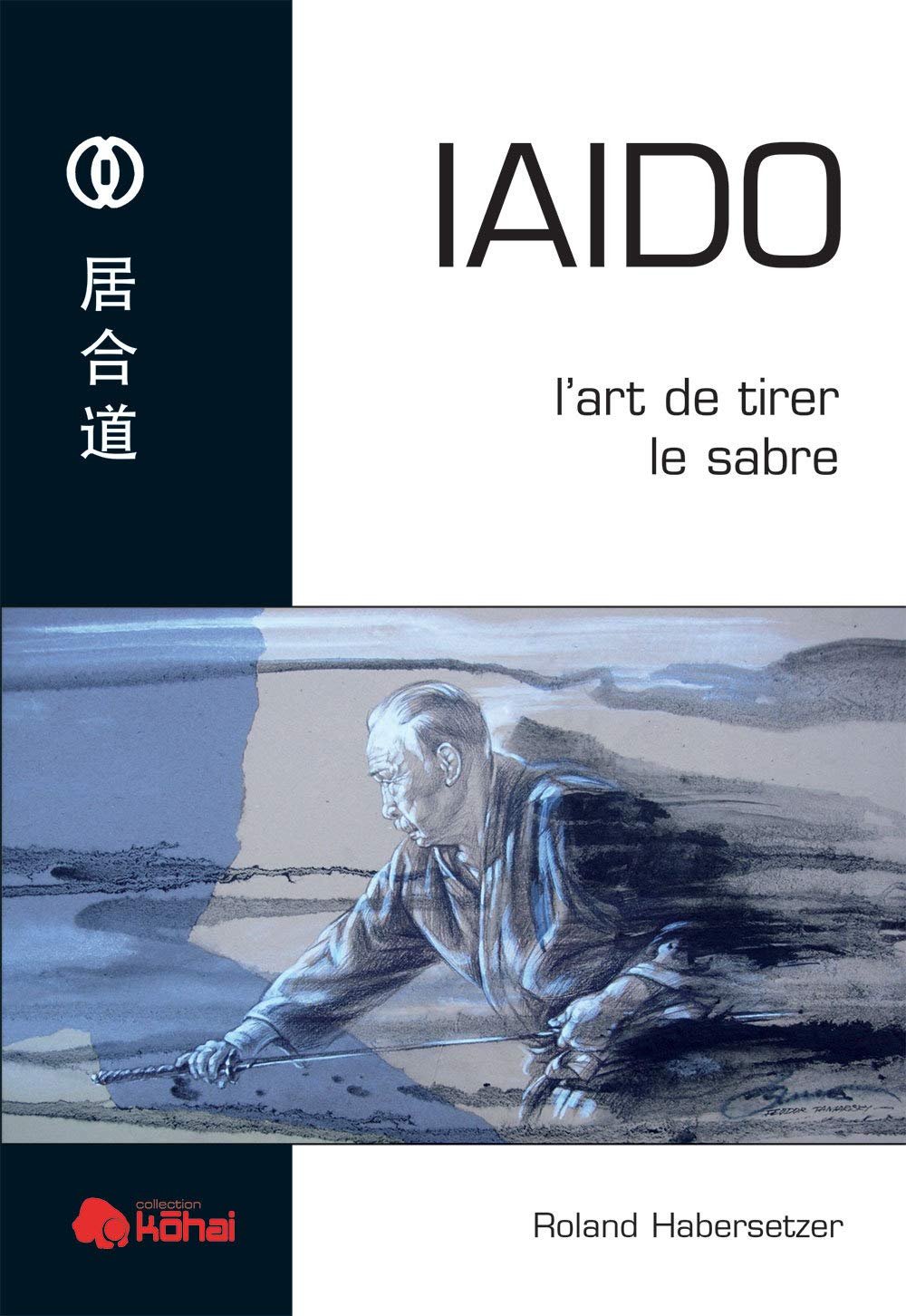Iaido: L'art de tirer le sabre