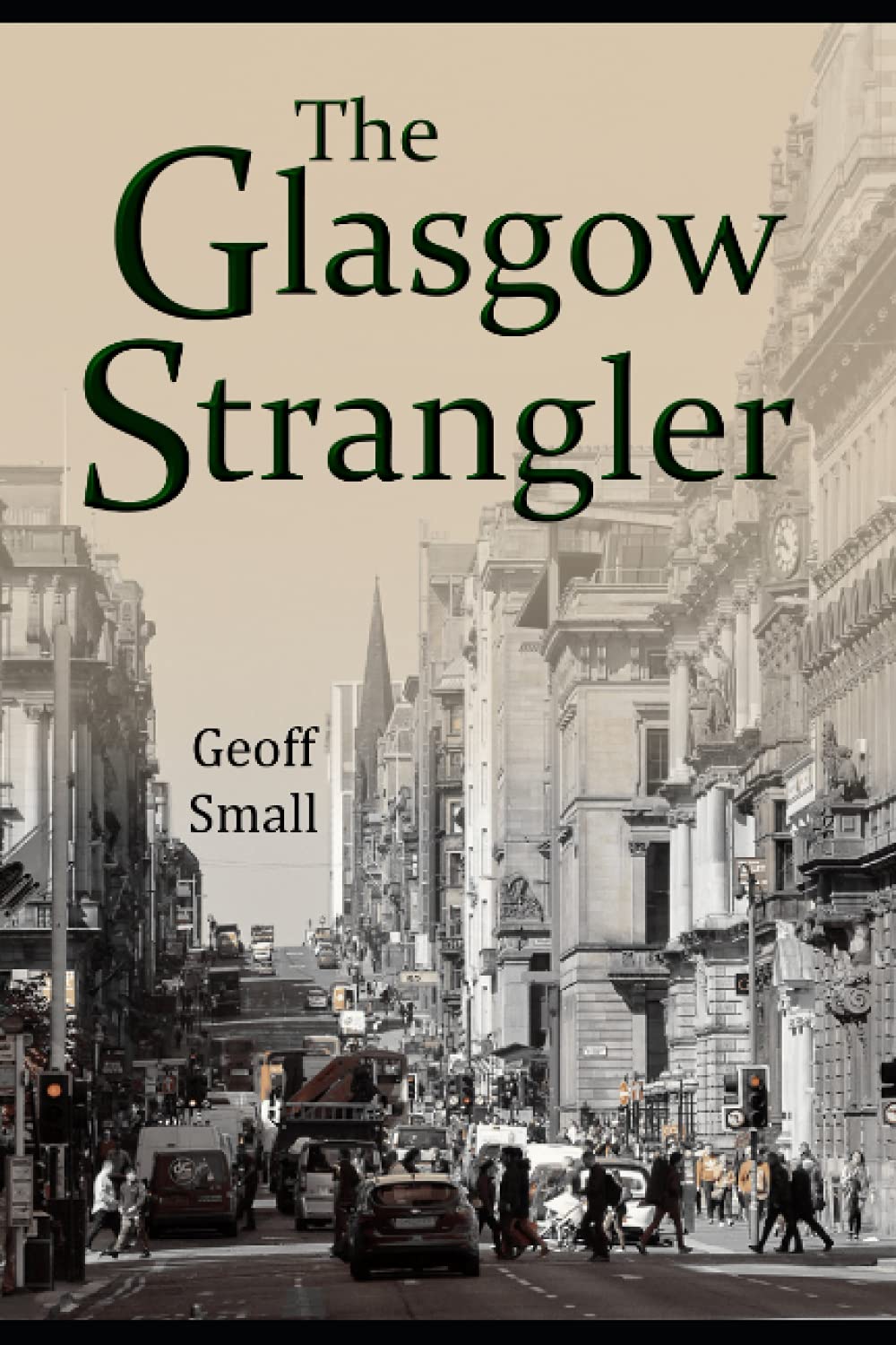 The Glasgow Strangler (The Dirty Rouge Series)