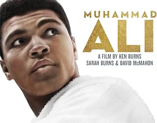 Muhammad Ali: A Film by Ken Burns, Sarah Burns & David McMahon (TV Series)