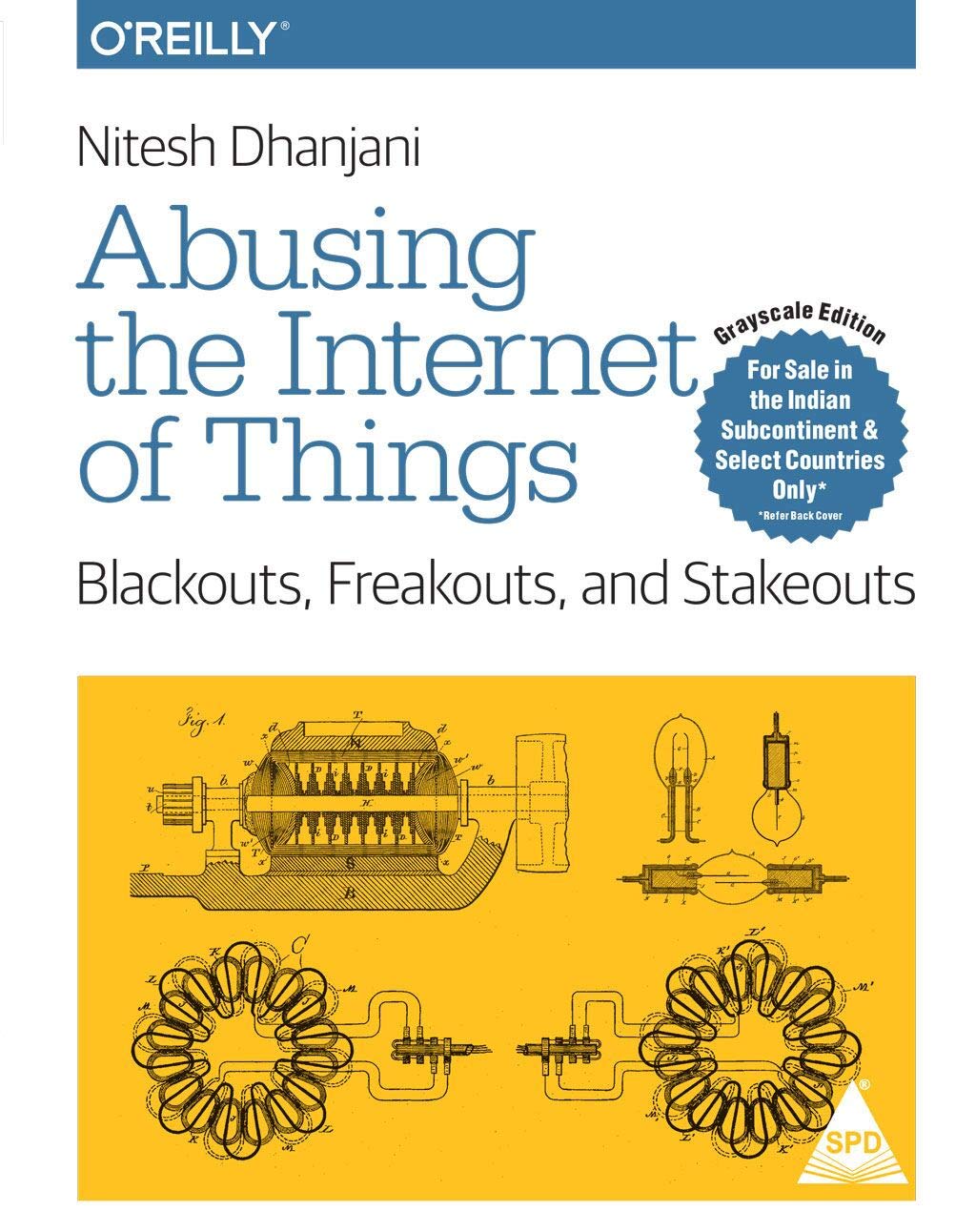 Abusing the Internet of Things: Blackouts, Freakouts, and Stakeouts