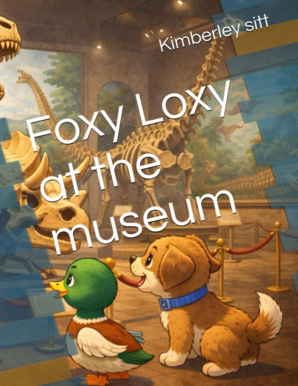 Foxy Loxy at the museum (Foxy loxy's adventure: Series 1)