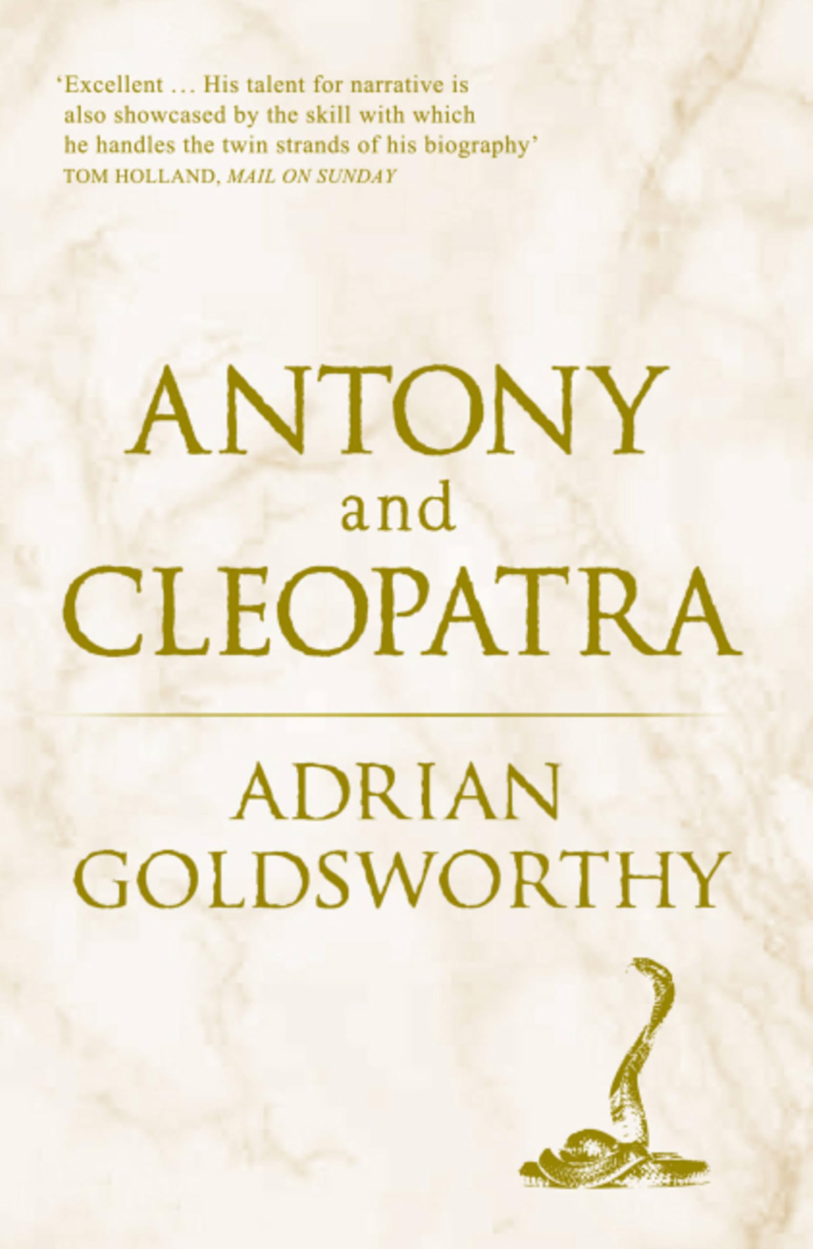 Antony and Cleopatra, Goldsworthy, Adrian, New Book