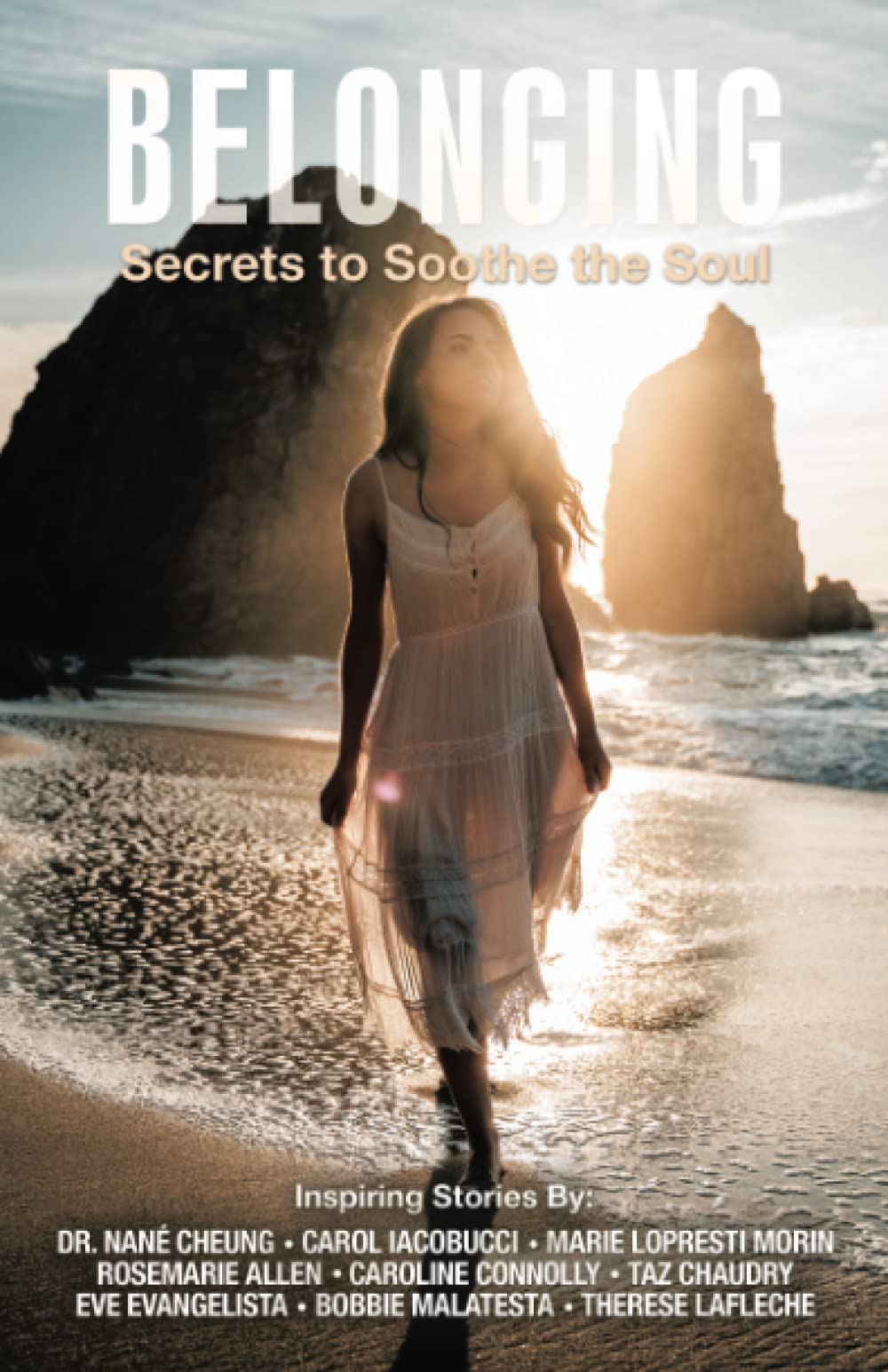 Belonging: Secrets to Soothe the Soul