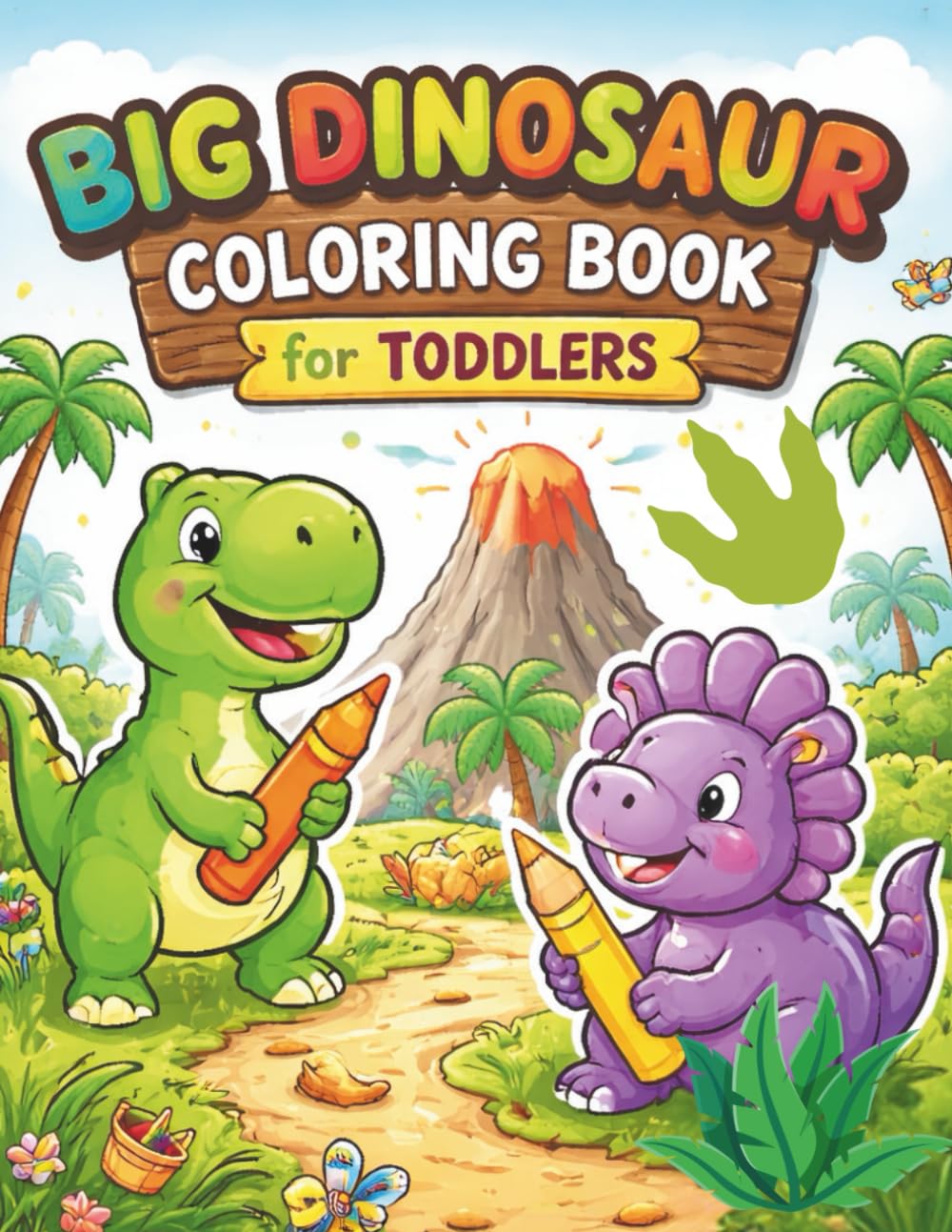 Big Dinosaur Coloring Book for Toddlers: 40 Easy & Simple Dinosaur Coloring Pages