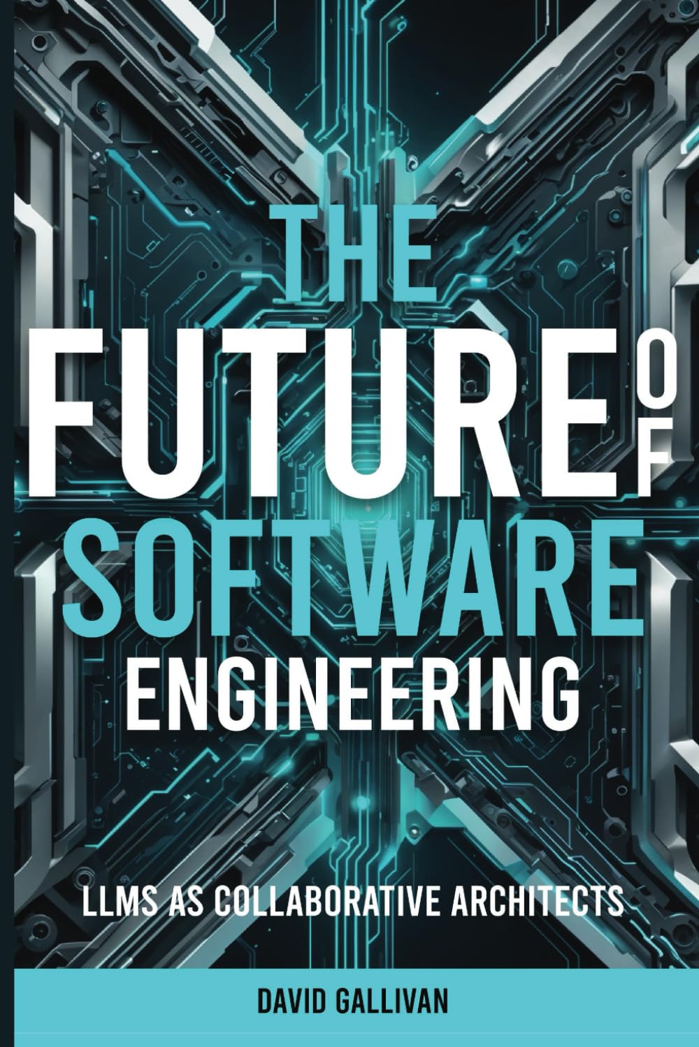 The Future of Software Engineering: LLMs As Collaborative Architects