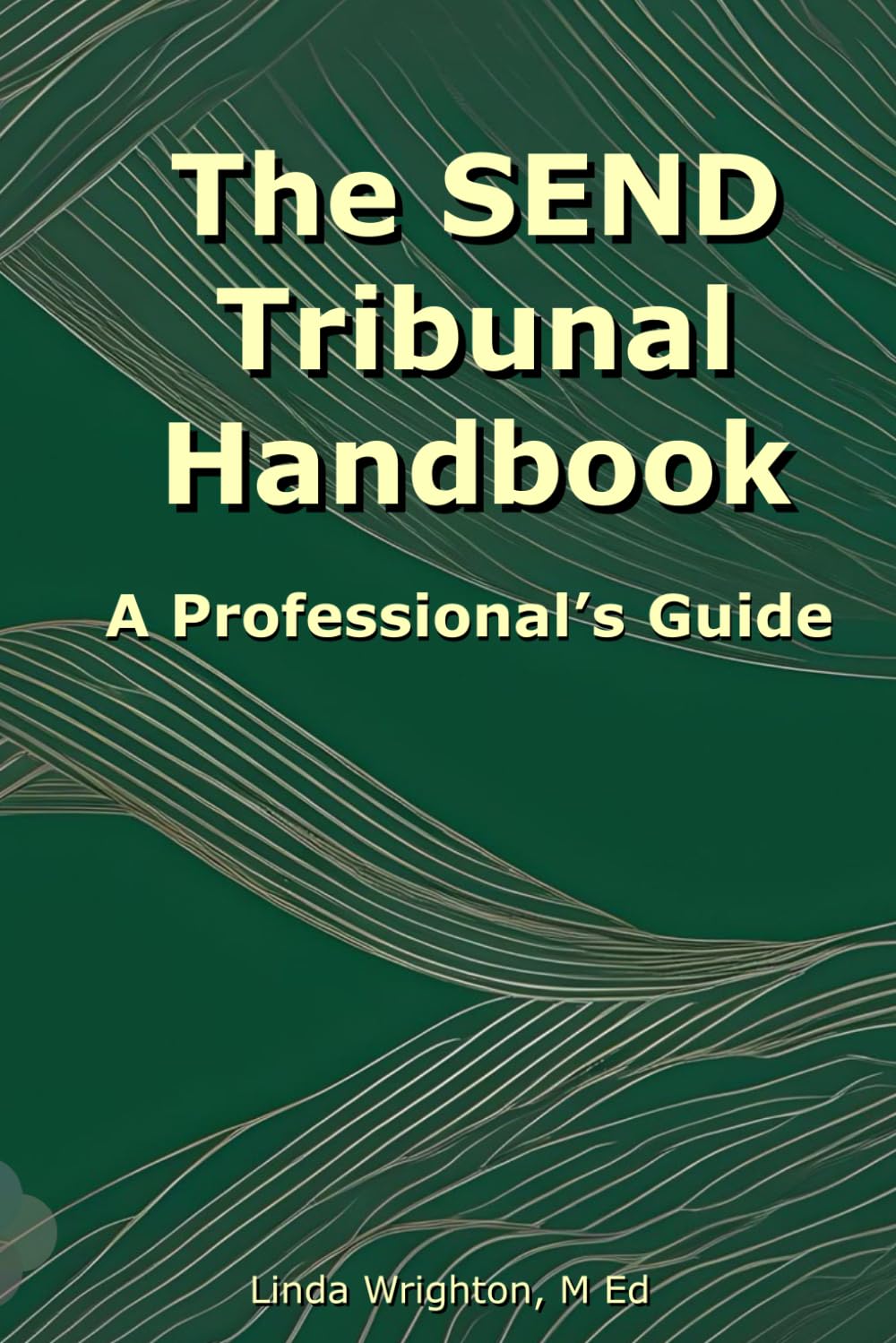 The SEND Tribunal Handbook: A Professional's Guide