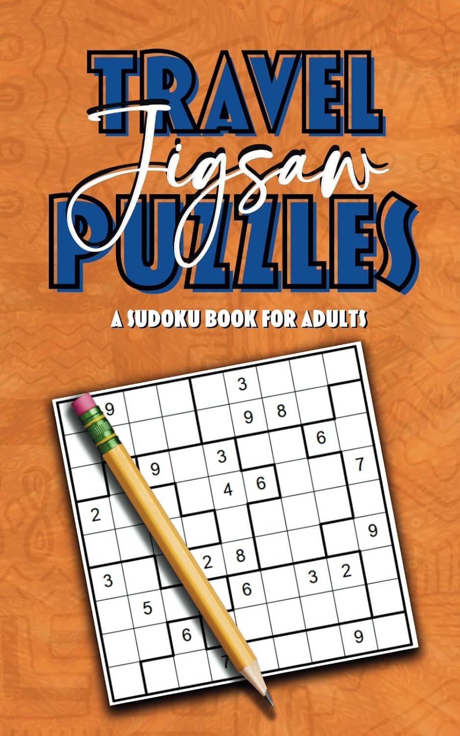 Travel Jigsaw Puzzles for Adults: A lightweight book full of Sudokus. Fun brain games with mostly medium to hard difficulty levels.