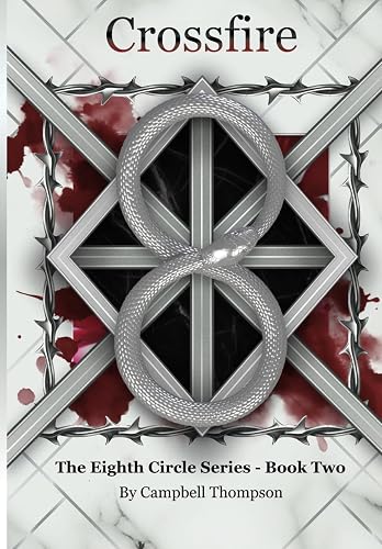 Crossfire: Dark enemies to lovers thriller set in the criminal underworld (The Eighth Circle)