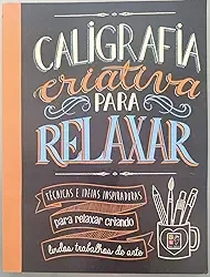 Caligrafia Criativa Para Relaxar (novo)