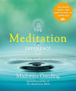 The Meditation Experience: Your Complete Meditation Workshop in a Book (Experience Series 2)