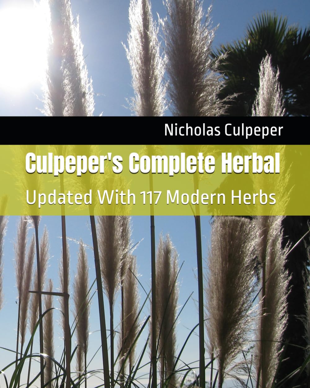 Culpeper's Complete Herbal: Updated With 117 Modern Herbs