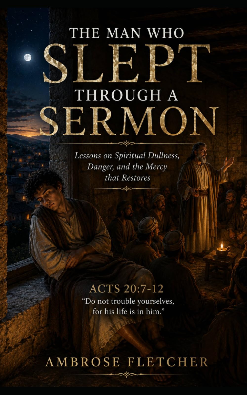 The Man Who Slept Through a Sermon