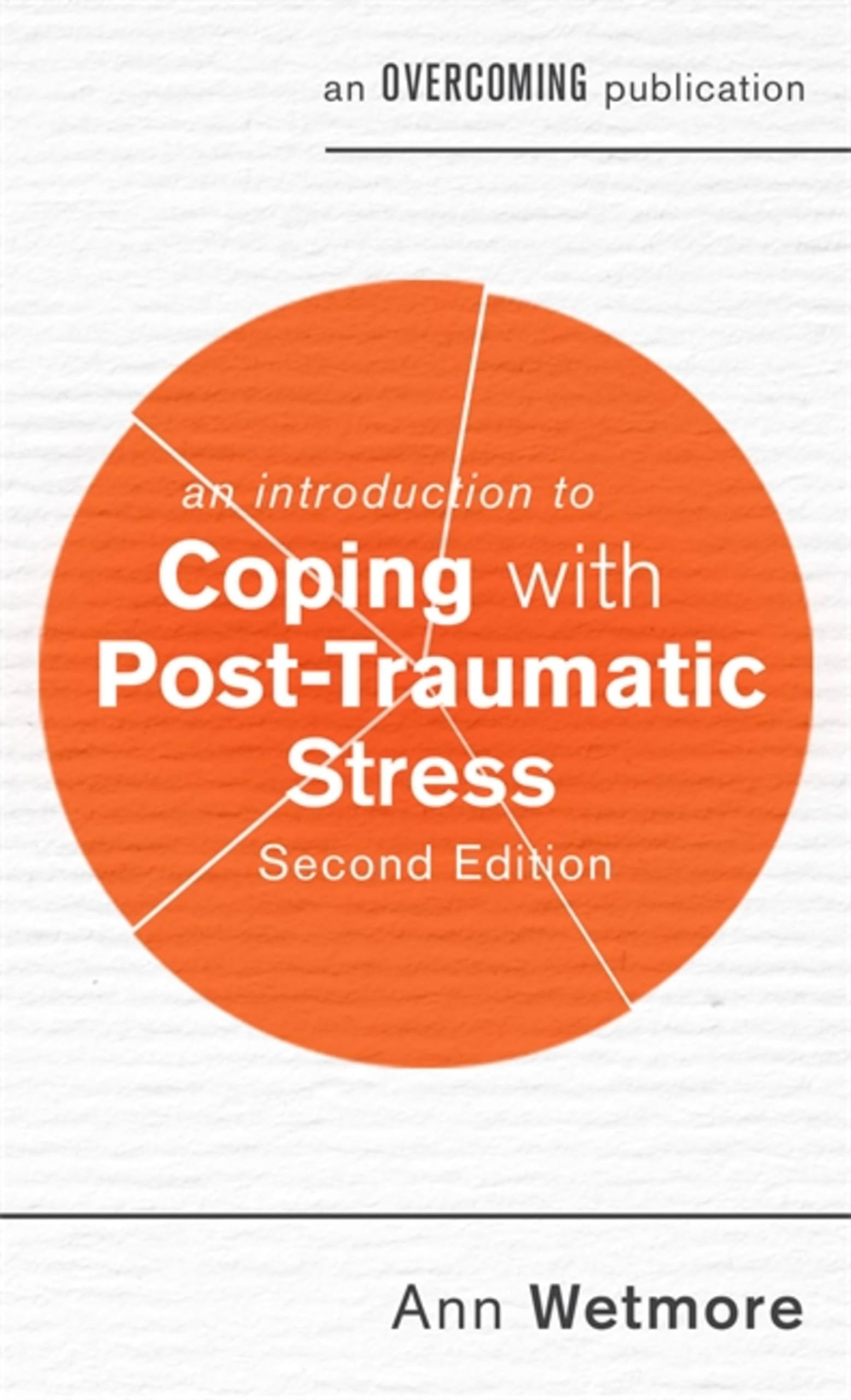 An Introduction to Coping with Post-Traumatic S. Wetmore.#+,.#+,.#+,.#+,.#+,.#