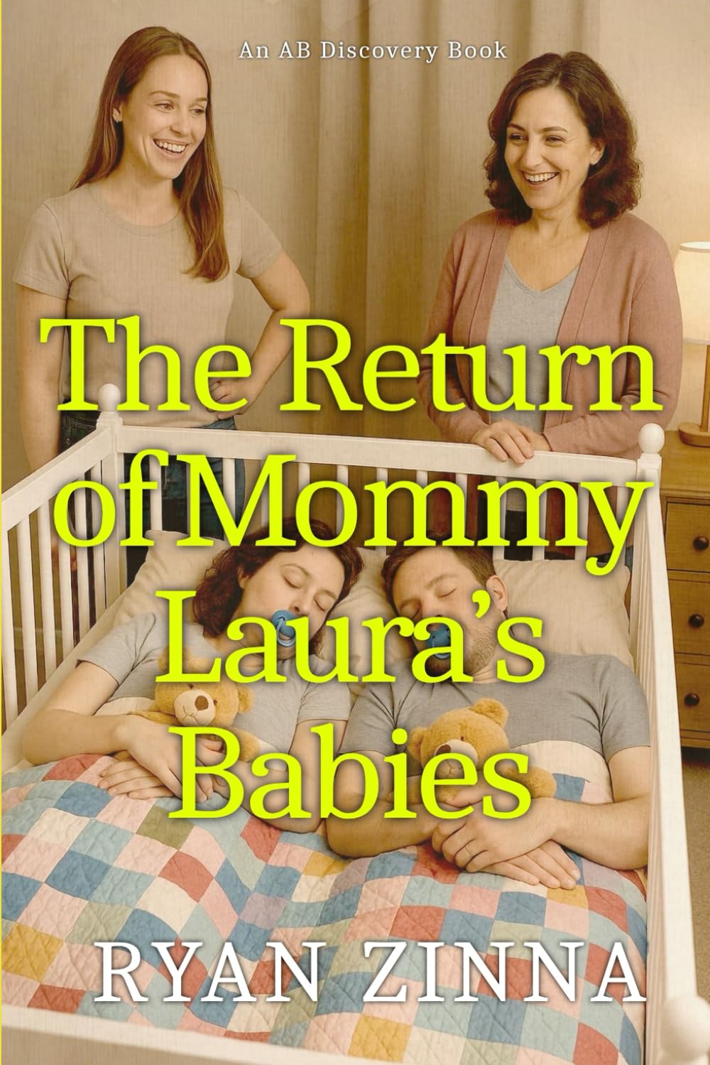 The Return of Mommy Laura's Babies: An ABDL femdom diaper story