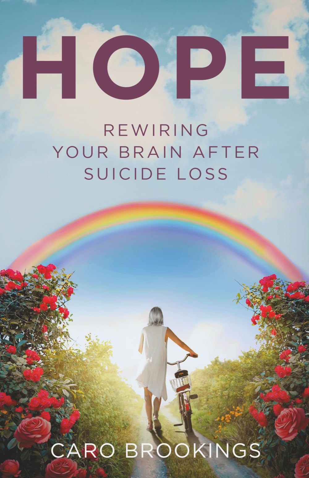 Hope: Rewiring Your Brain After Suicide Loss
