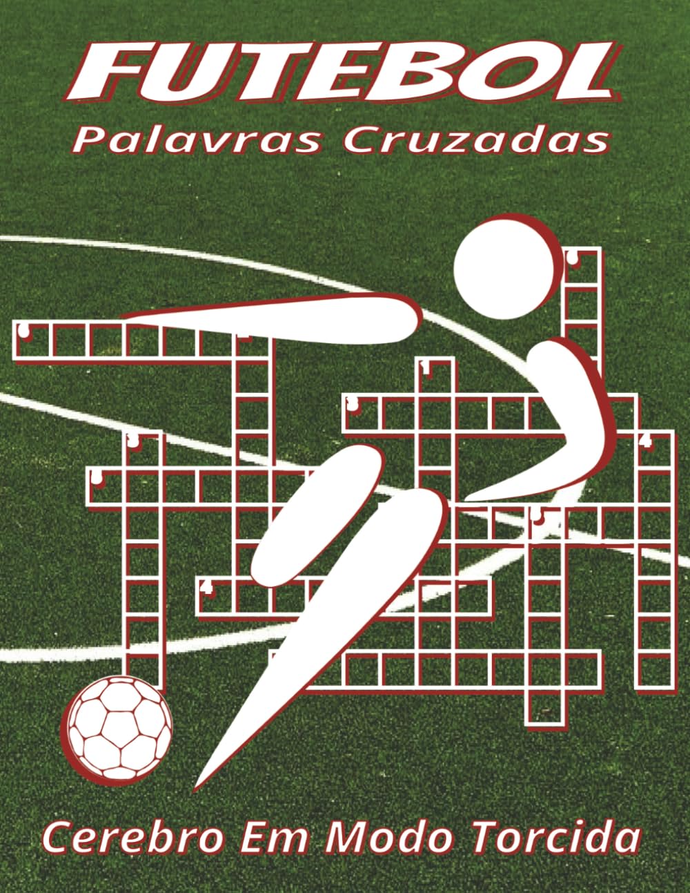 Livro de Palavras Cruzadas de Futebol - Letras Grandes: Pistas claras, fáceis de ler: seleções, clubes, estádios e mais | 6x9, 120 páginas | 60 puzzles | Presente para férias e descanso.