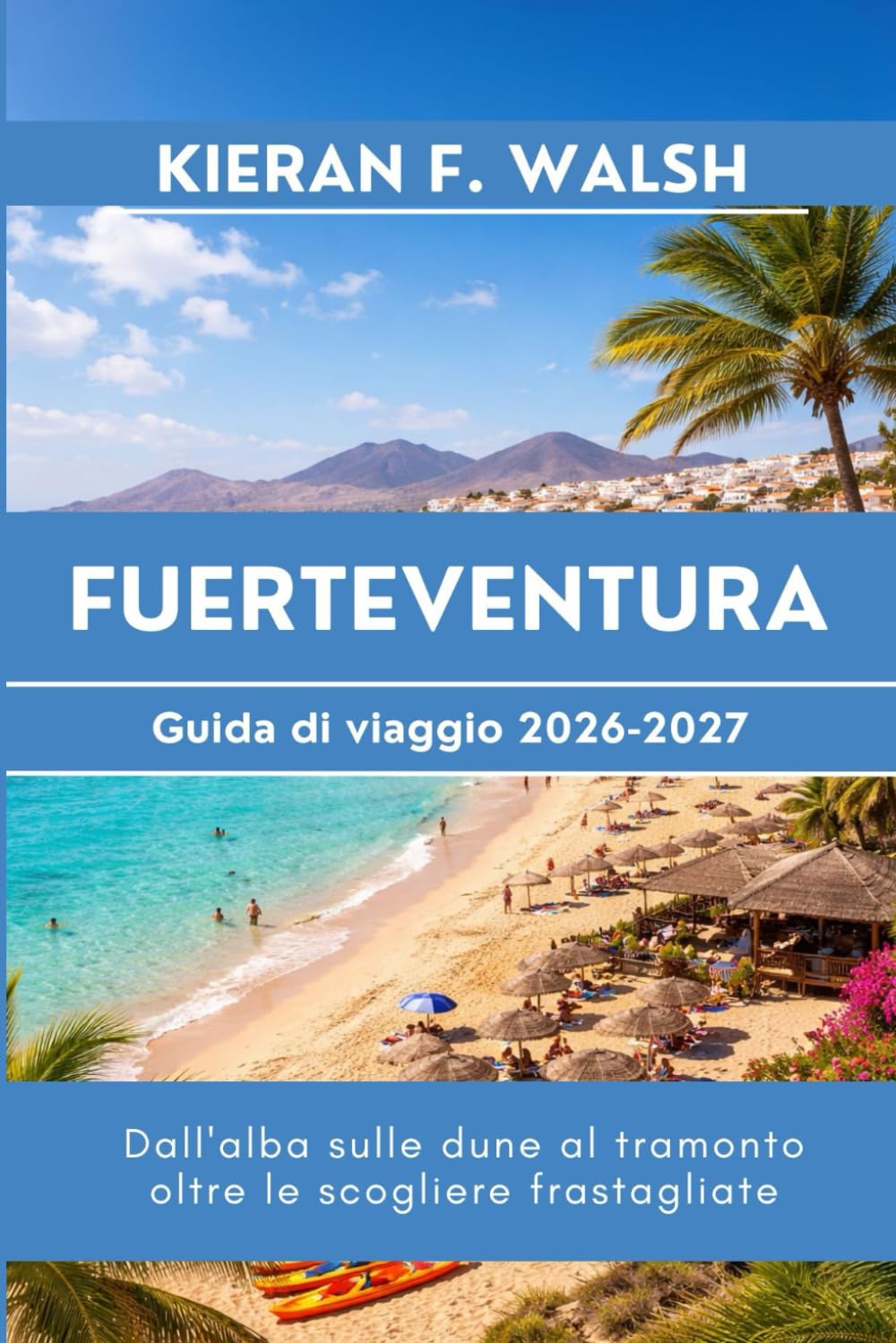 Fuerteventura Guida di viaggio 2026-2027