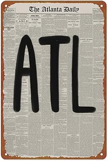 Atlanta, Newspaper Print Metal Tin Sign Wall Decor Funny Vintage Tin Sign Poster For Cafe Bar Restaurant Supermarket Shop 8 x 12 Inches