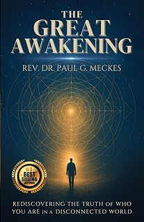 The Great Awakening: Rediscovering the Truth of Who You Are in a Disconnected World