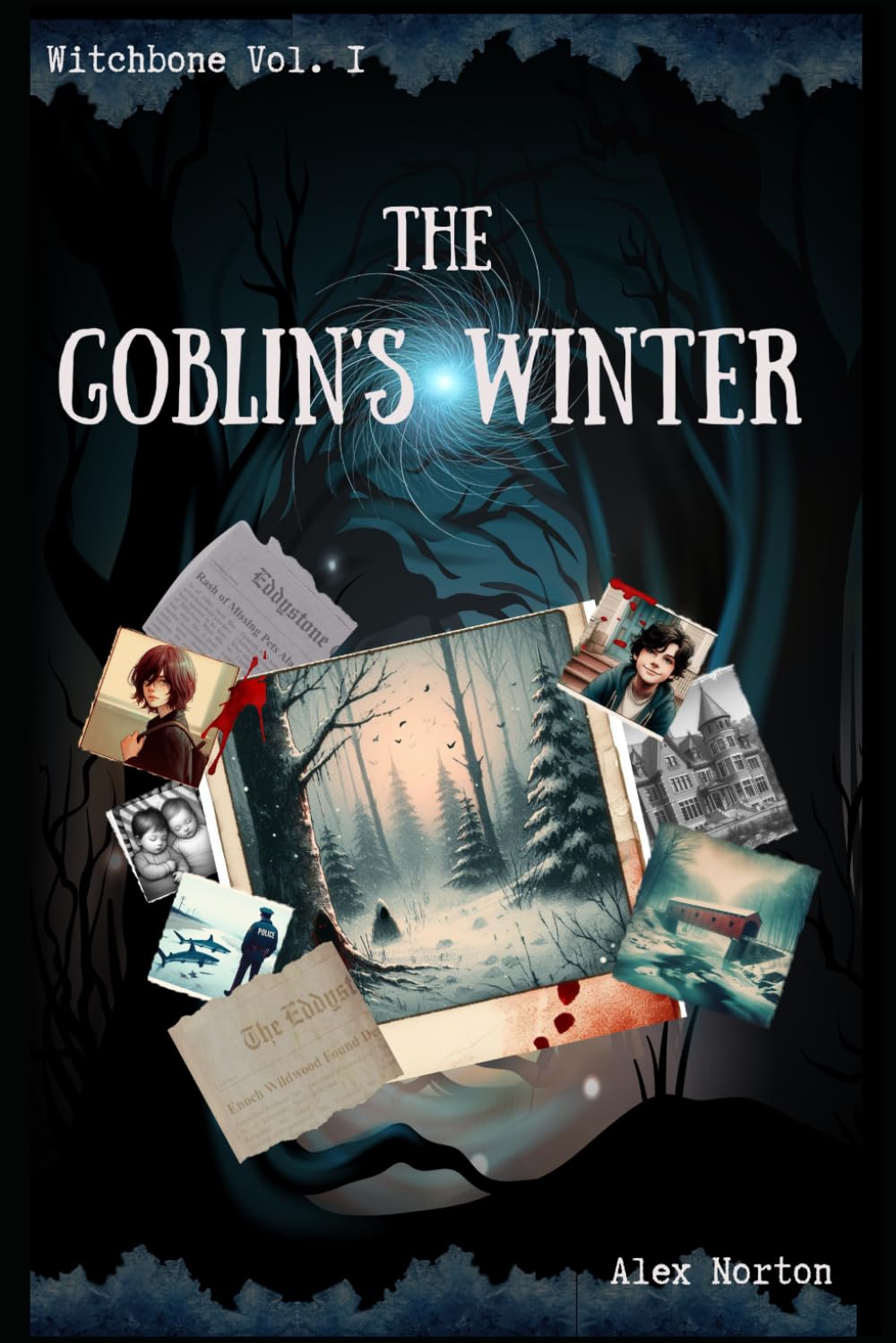 Witchbone Book One: The Goblin's Winter