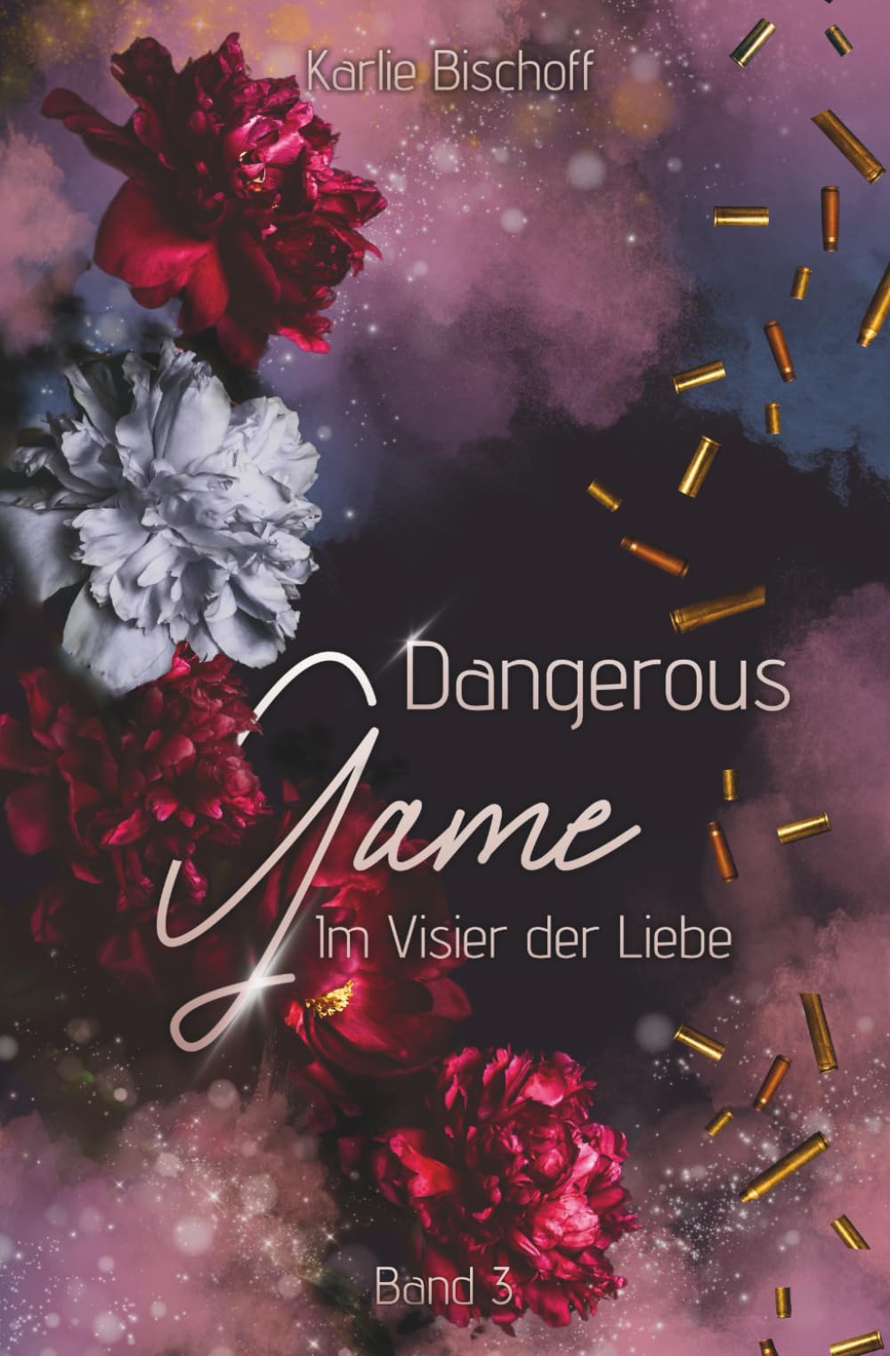 Dangerous Game: Im Visier der Liebe (DG Reihe)
