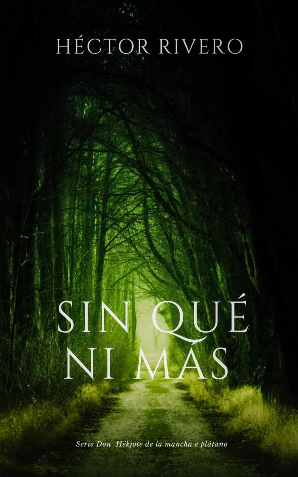 SIN QUÉ NI MÁS: Cuentos y variantes