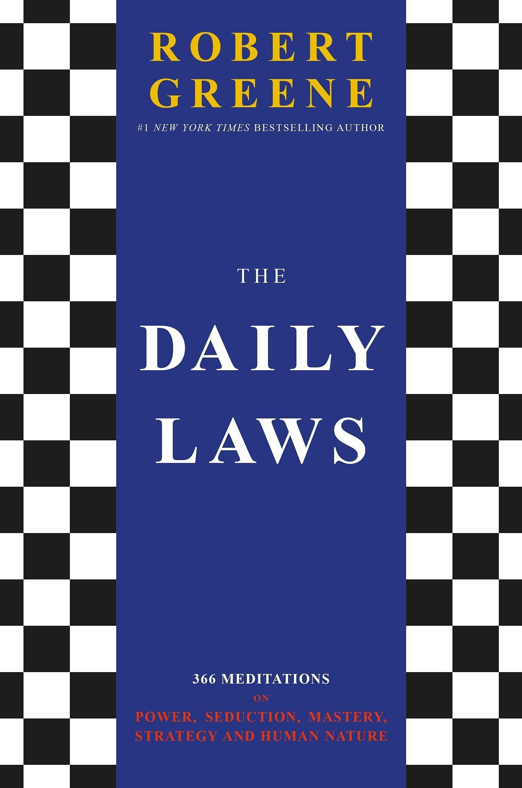 Profile Books The Daily Laws: 366 Meditations On Power, Seduction, Mastery, Strategy And Human Nature