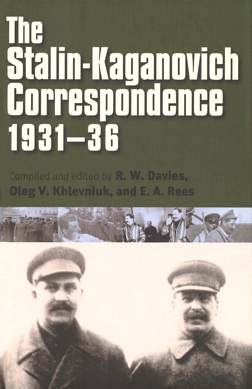 Stalin-Kaganovich Correspondence, 1931-36 (Annals of Communism Series)