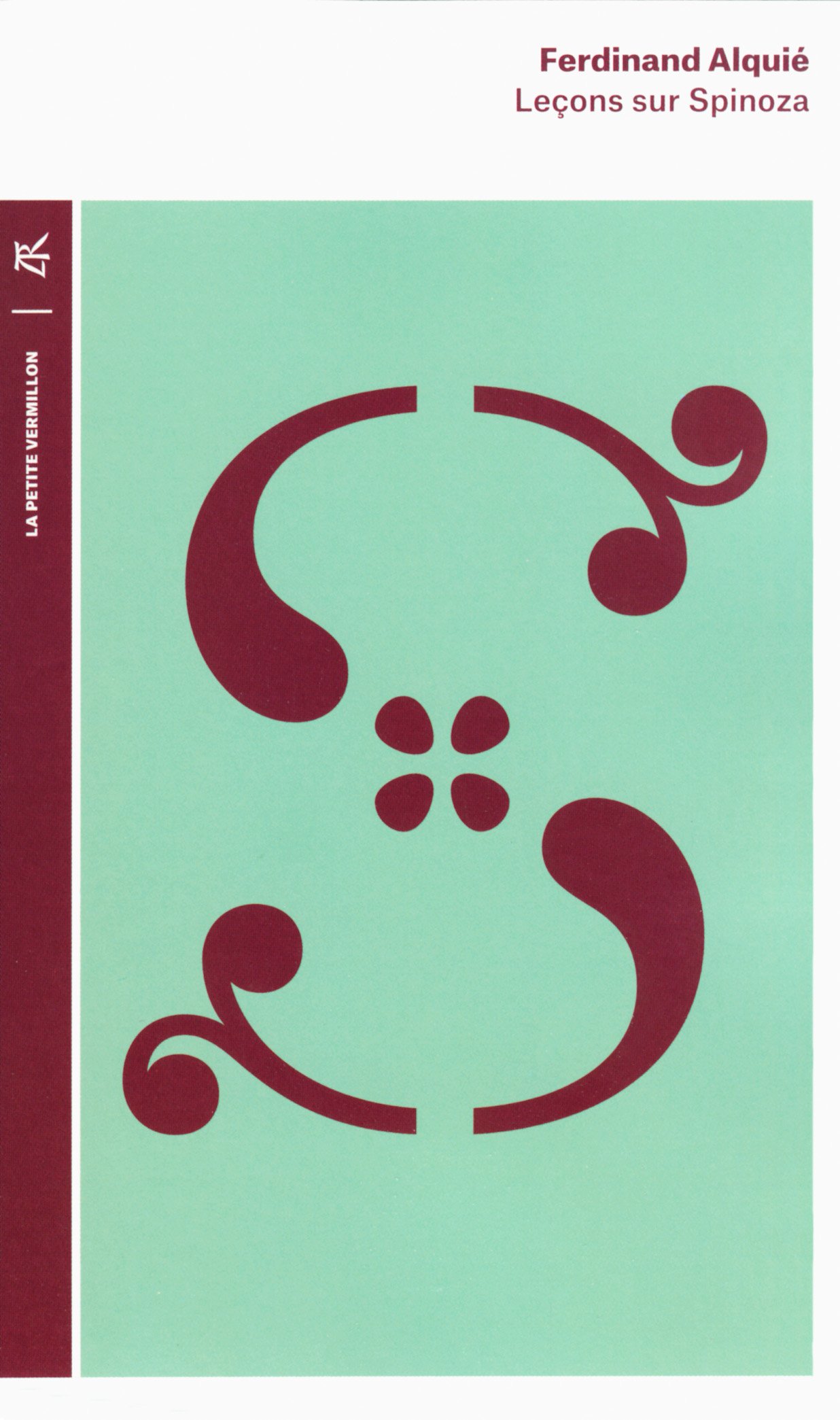 Leçons sur Spinoza (La petite vermillon)