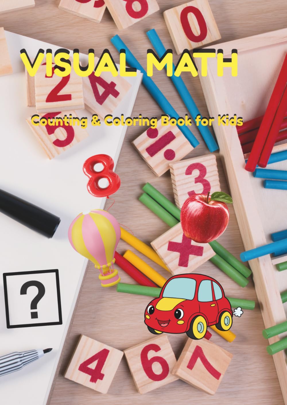 Visual Math: Counting & Coloring Book for Kids - Preschool Math Activity Book with Interactive Answer Key