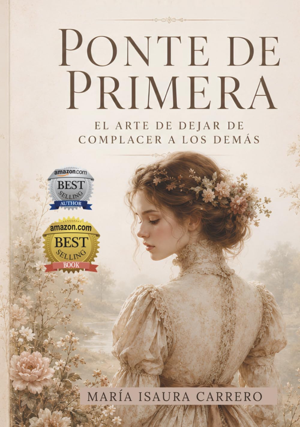 Ponte de primera: El arte de dejar de complacer a los demás