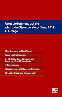 Paket Vorbereitung auf die schriftliche Steuerberaterprüfung 2014: Einkommensteuer; Bilanzsteuerrecht und Buchführung; Körperschaftsteuer und ... und Klausurtaktik. E-Book inklusive