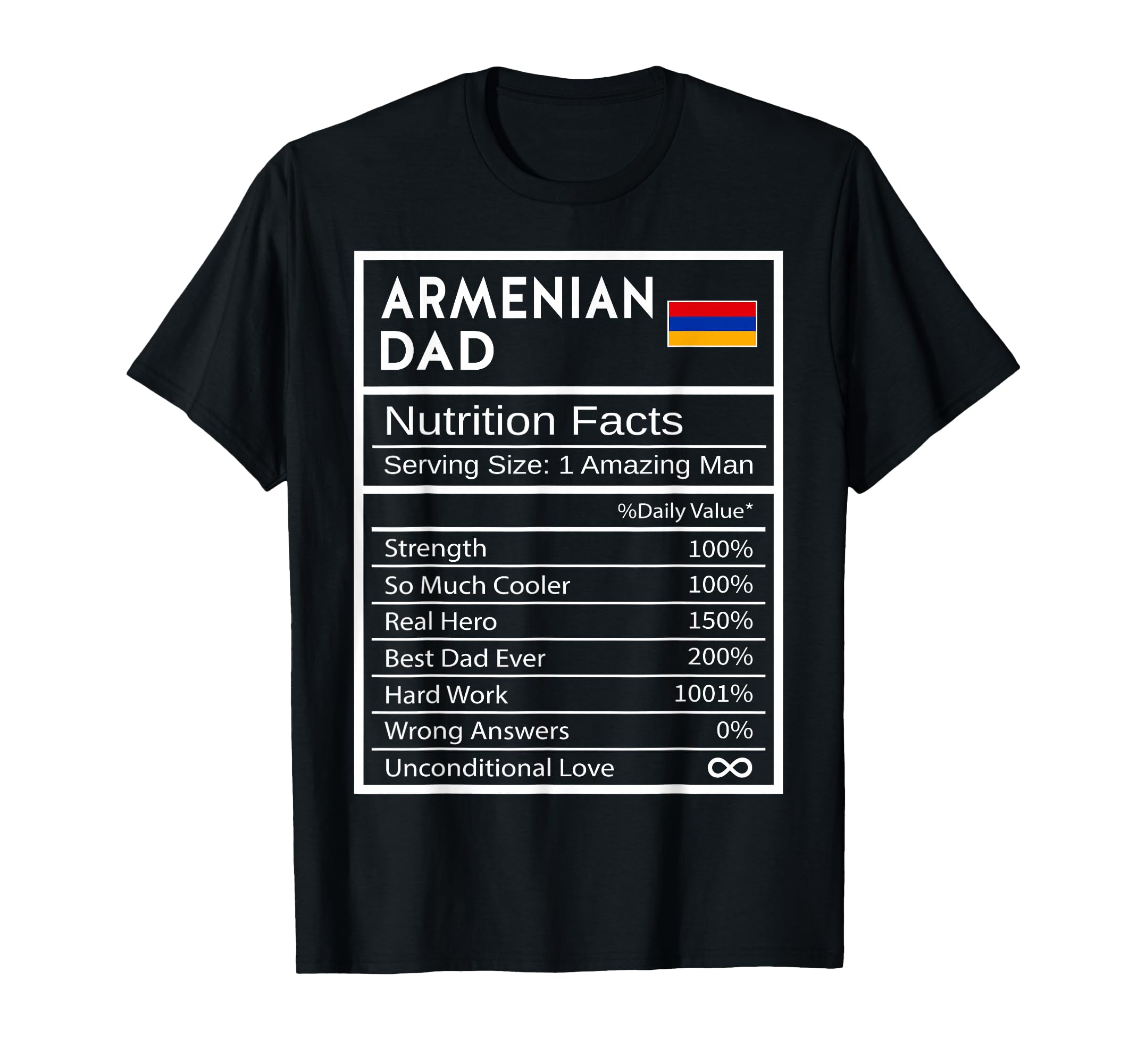 Armenian Dad Nutrition Facts National Pride Gift for Dad T-Shirt