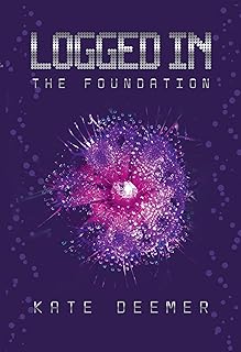 Logged In: The Foundation