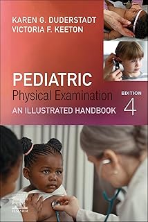 Pediatric Physical Examination: An Illustrated Handbook