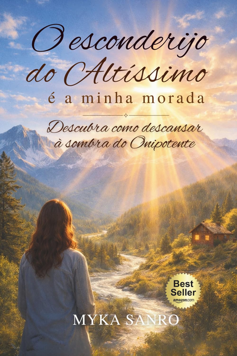 O Esconderijo do Altíssimo é a Minha Morada: Descubra Como Descansar à Sombra do Onipotente