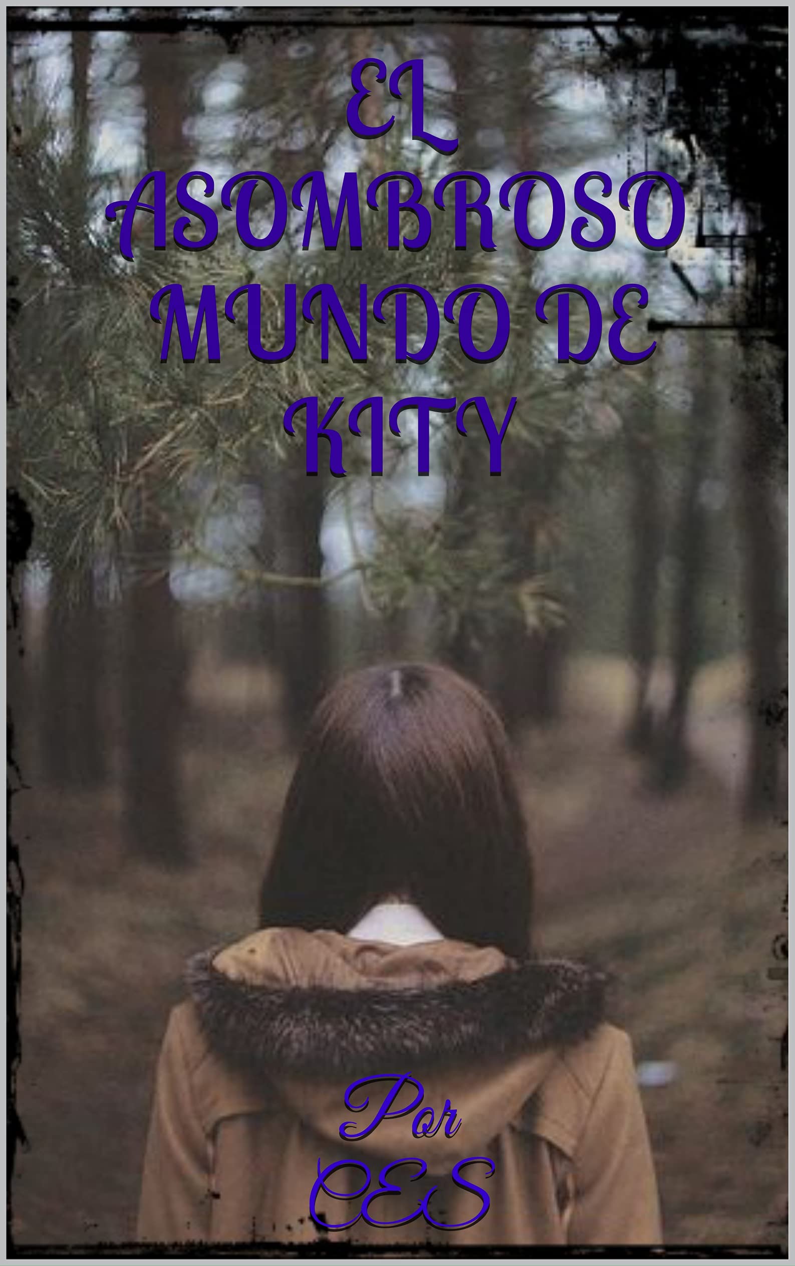 EL ASOMBROSO MUNDO DE KITY