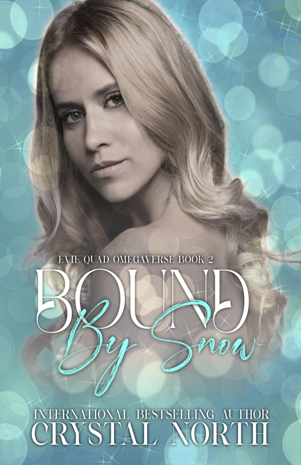 Bound By Snow: Evie Quad Omegaverse