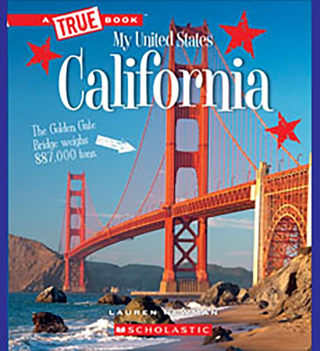 California (A True Book: My United States)