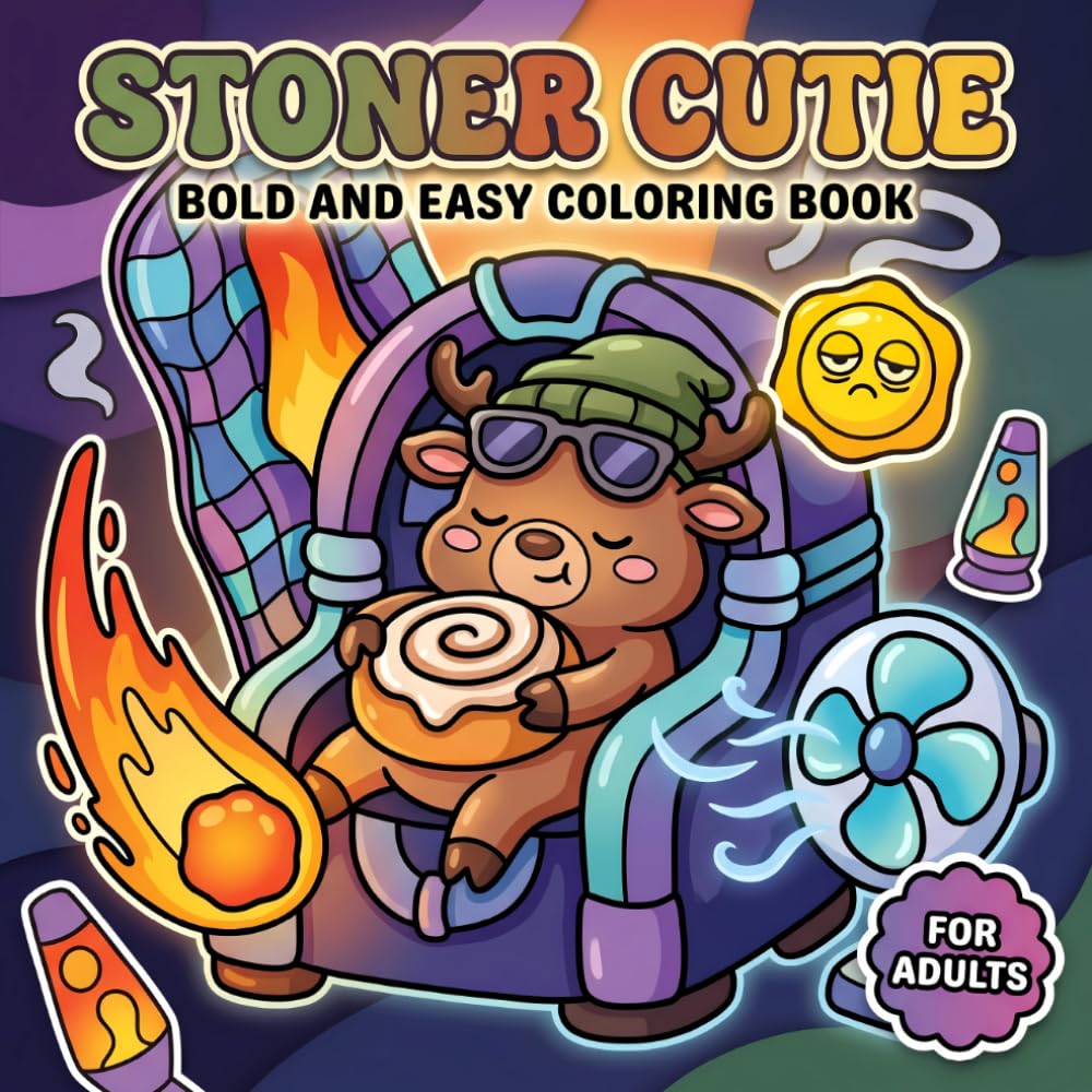 Stoner Cutie Coloring Book: Groovy Animal Illustrations With Bold Simple Lines For Relaxing Screen-Free Fun And Easygoing Artistic Downtime