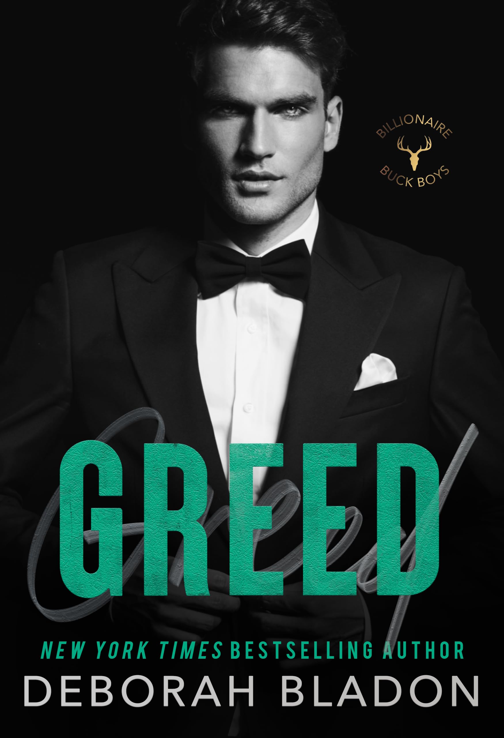 GREED (Billionaire Buck Boys Book 5)