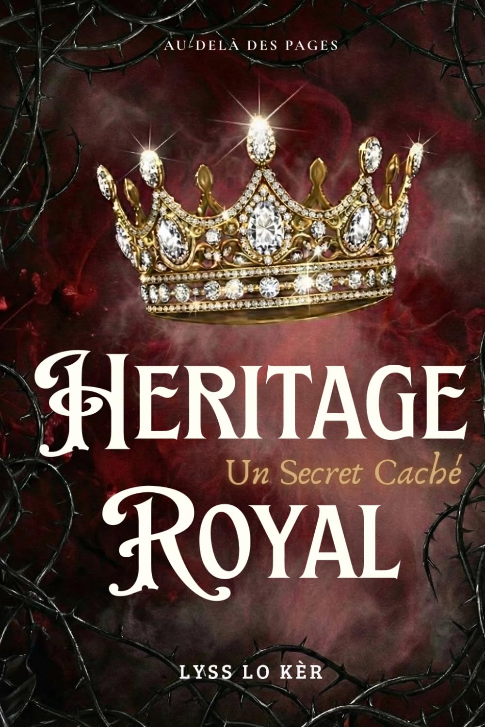Héritage Royal: un secret caché: 1