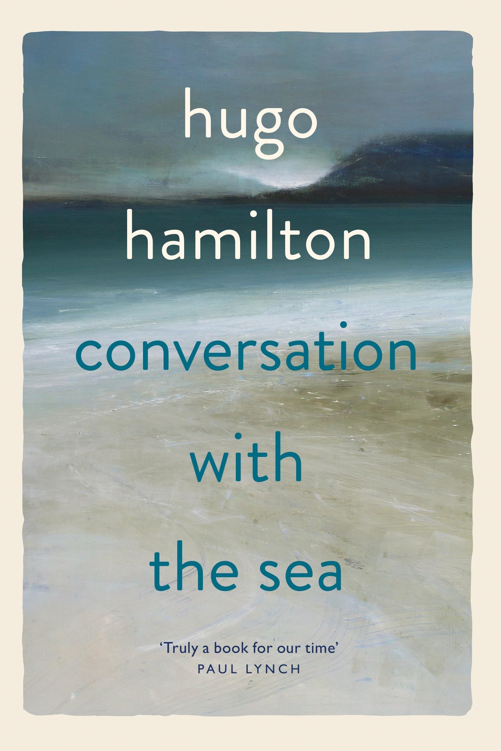 Hugo Hamilton - Conversation with the Sea - Hardback Book