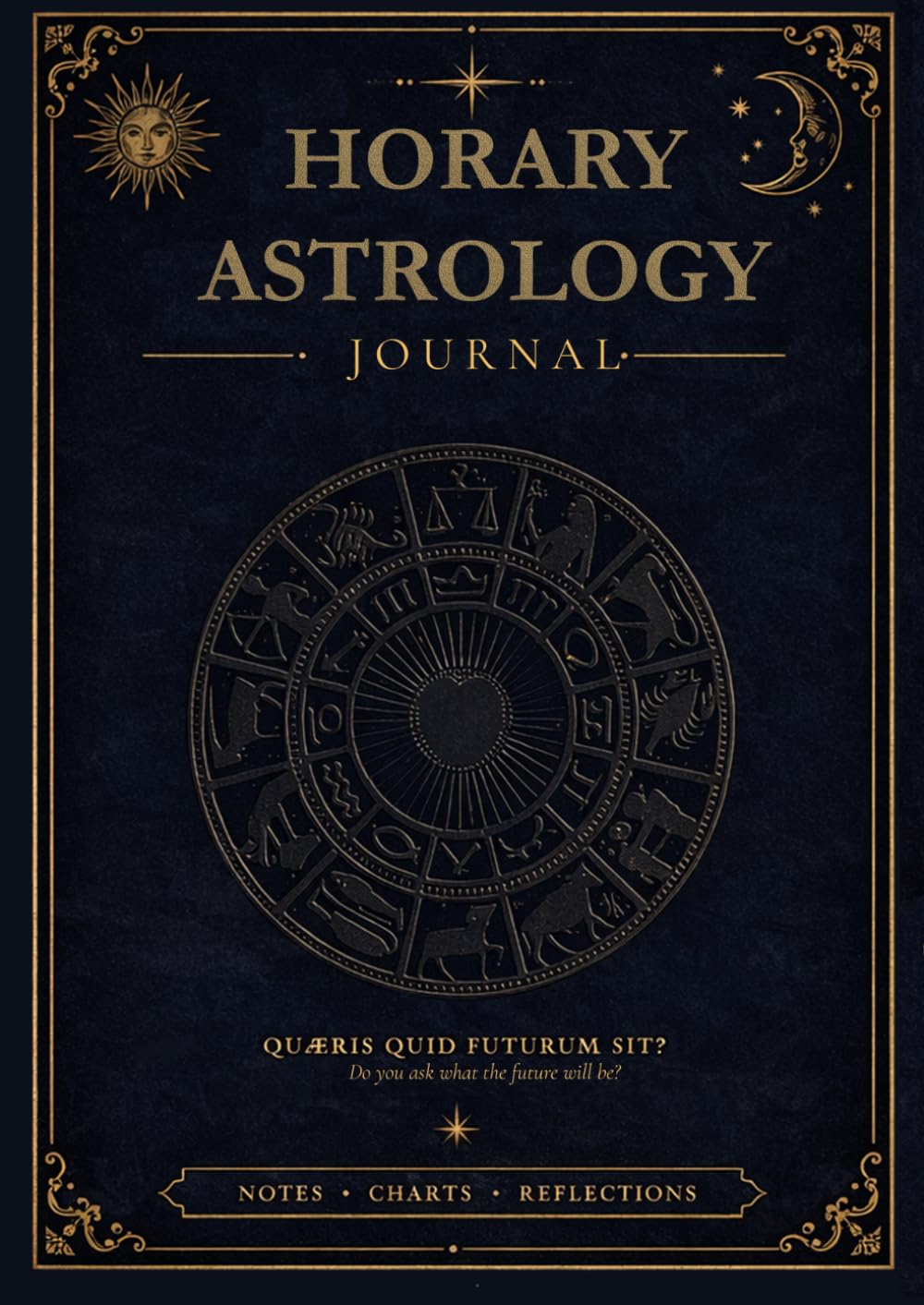 Horary Astrology Journal: A Record of Questions & Judgements