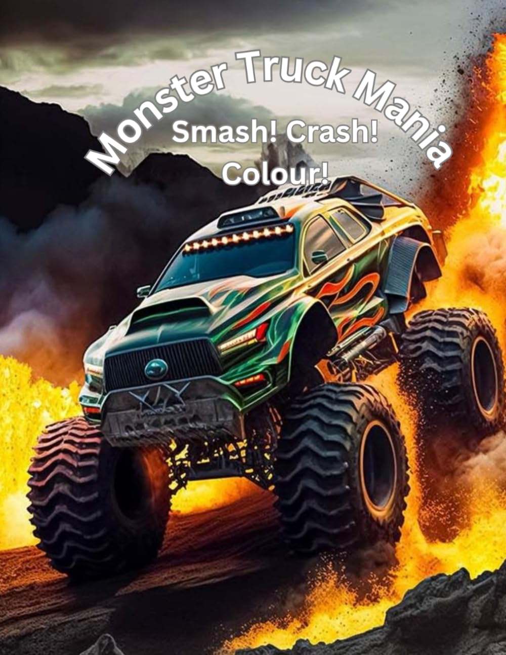 Monster Truck Mania: Smash! Crash! Colour!